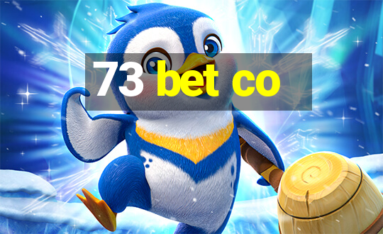 73 bet co