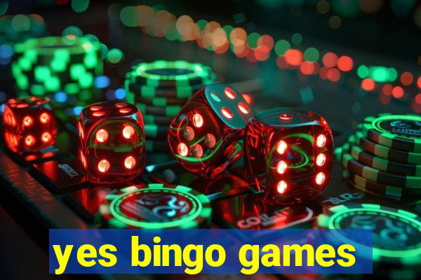 yes bingo games