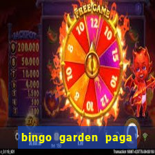 bingo garden paga de verdade