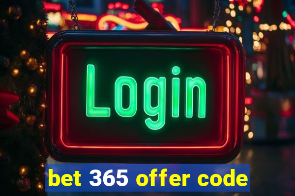 bet 365 offer code