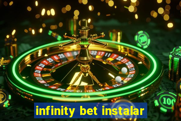 infinity bet instalar