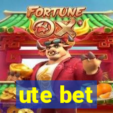 ute bet