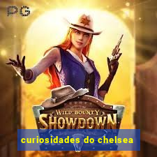 curiosidades do chelsea