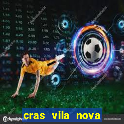 cras vila nova itapeva sp