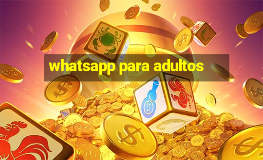 whatsapp para adultos