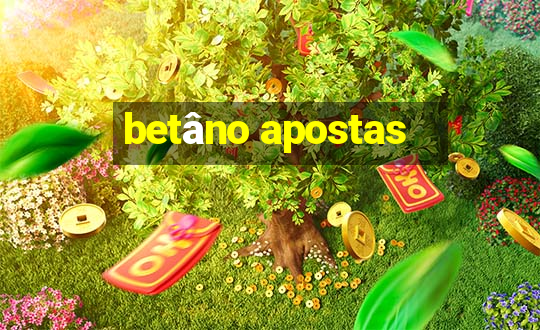 betâno apostas