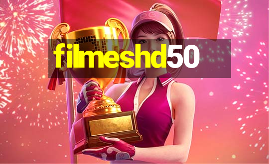 filmeshd50