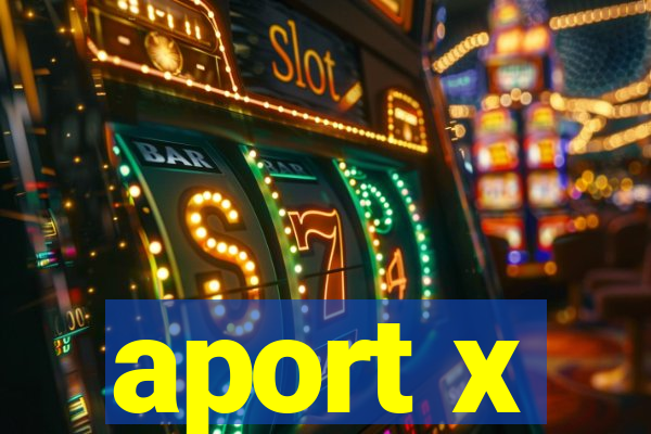 aport x