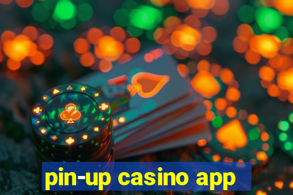 pin-up casino app