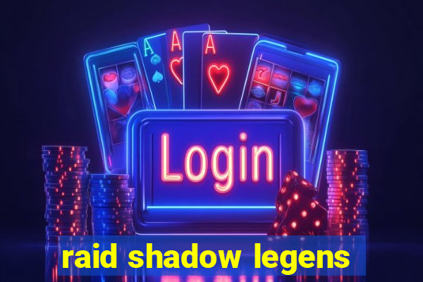 raid shadow legens