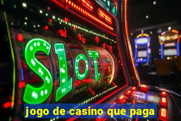 jogo de casino que paga