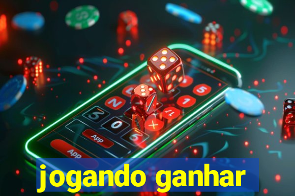 jogando ganhar