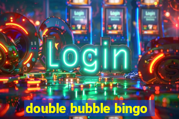 double bubble bingo