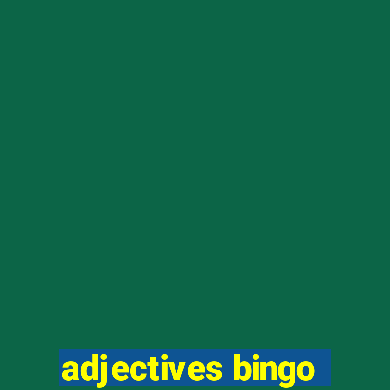 adjectives bingo