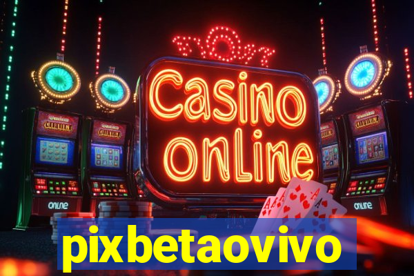 pixbetaovivo