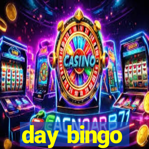 day bingo