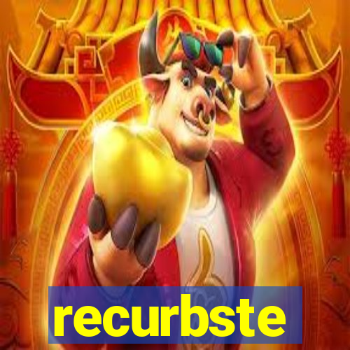 recurbste