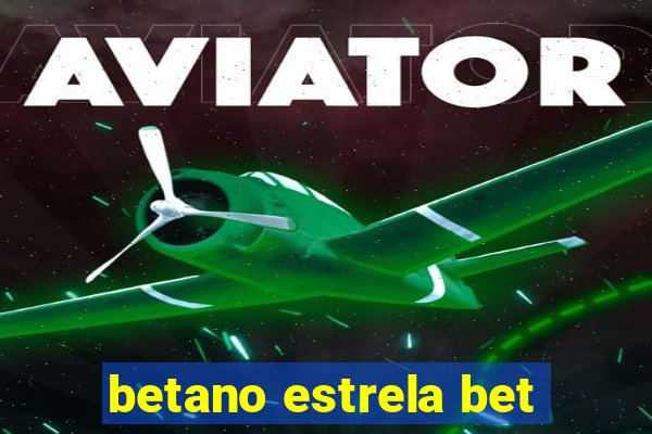 betano estrela bet