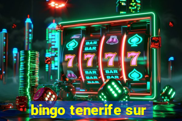 bingo tenerife sur