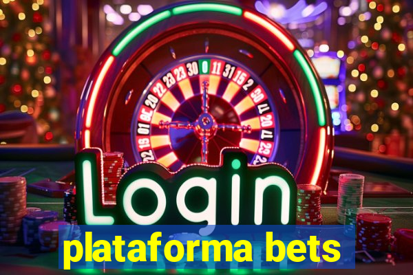 plataforma bets