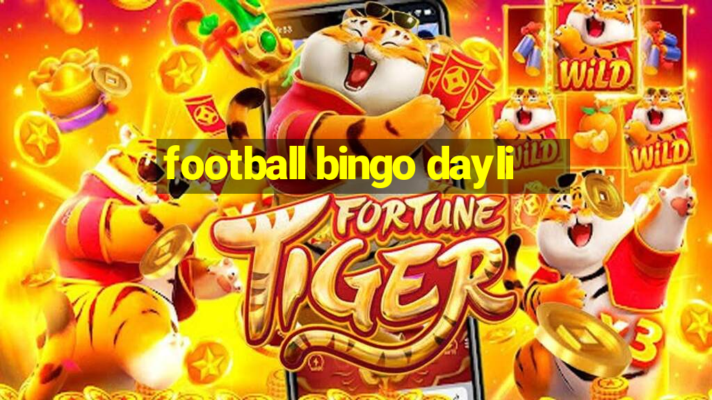 football bingo dayli