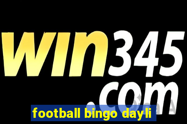 football bingo dayli