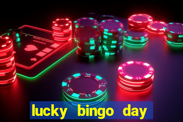 lucky bingo day paga mesmo