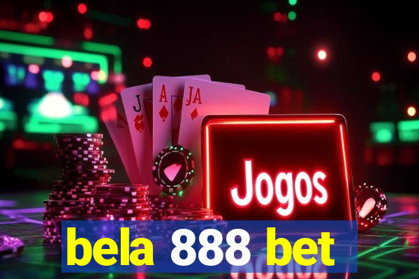 bela 888 bet