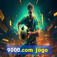 9000.com jogo cassino baixar