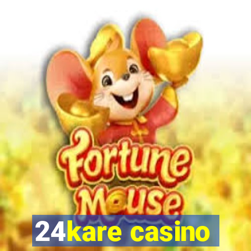 24kare casino