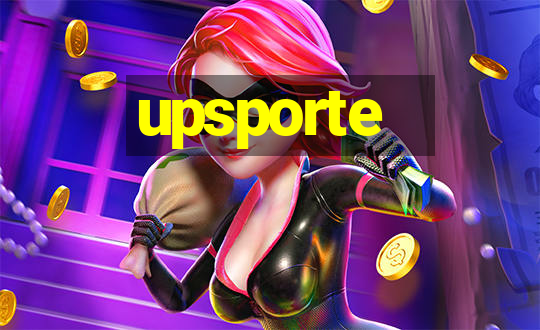 upsporte