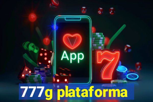 777g plataforma