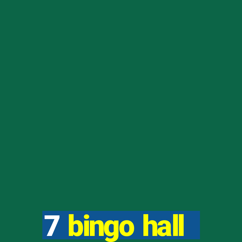 7 bingo hall