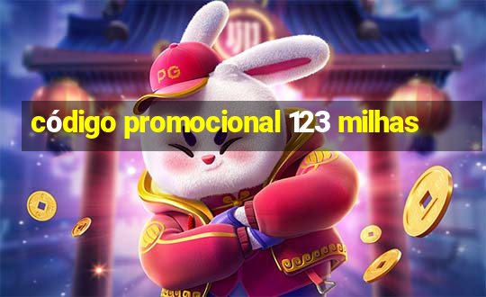 código promocional 123 milhas