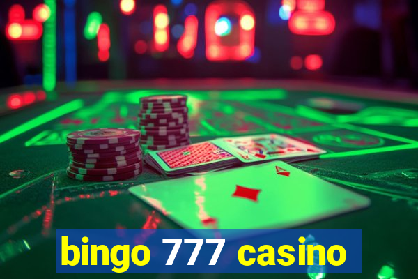 bingo 777 casino