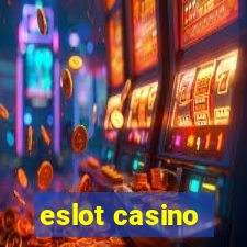 eslot casino