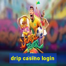 drip casino login