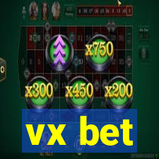 vx bet