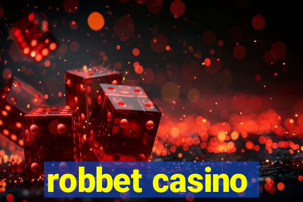 robbet casino