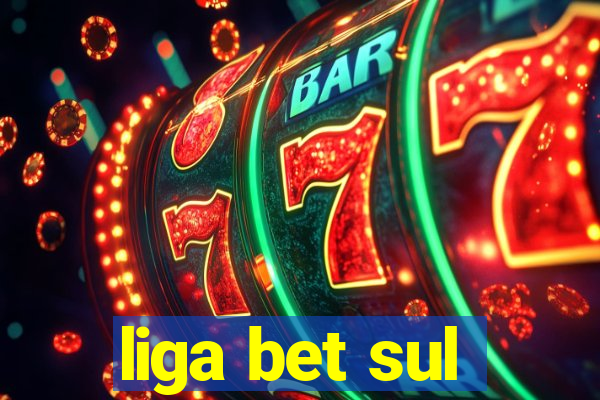 liga bet sul