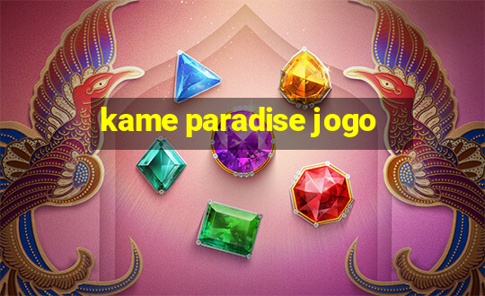 kame paradise jogo