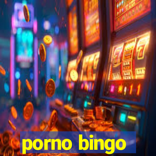 porno bingo