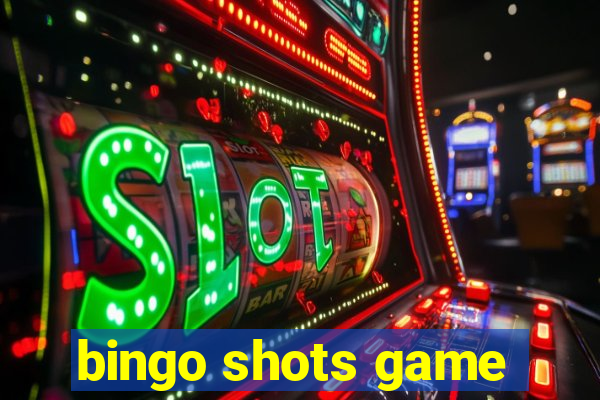 bingo shots game