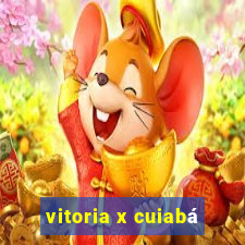 vitoria x cuiabá