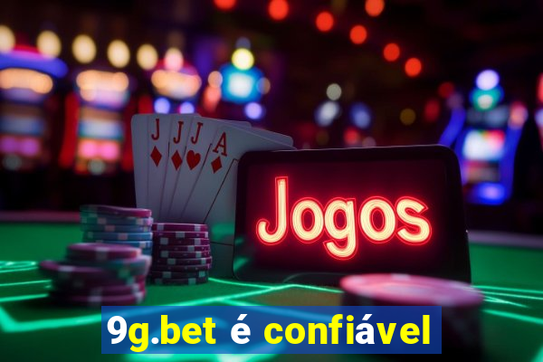 9g.bet é confiável