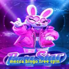 mecca bingo free spin