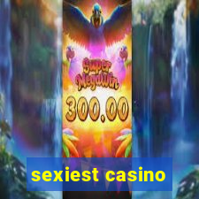 sexiest casino