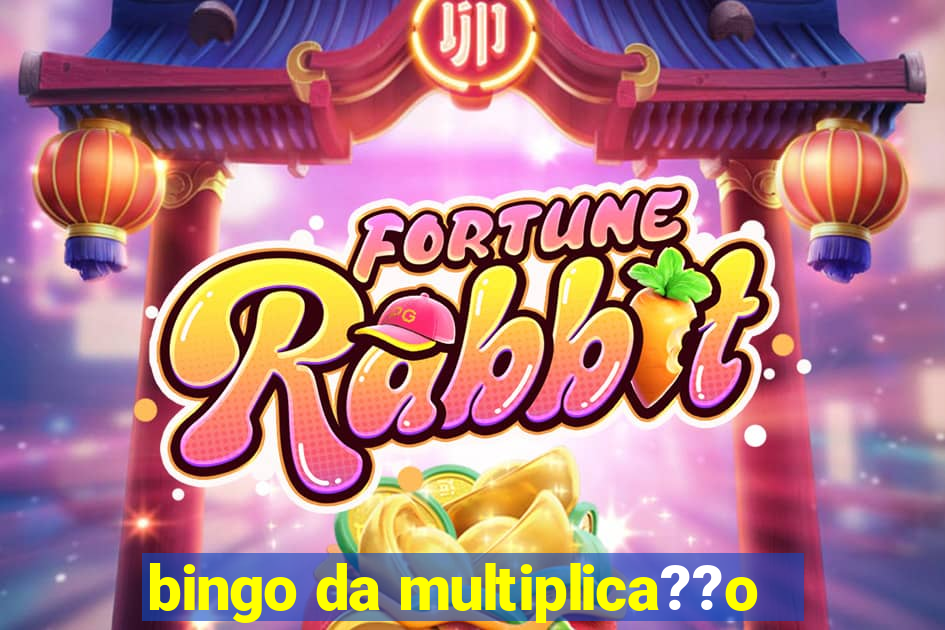 bingo da multiplica??o