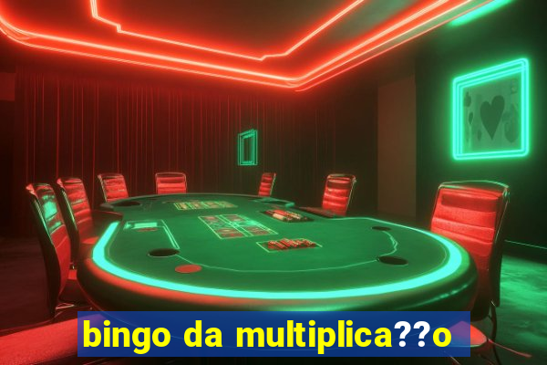 bingo da multiplica??o