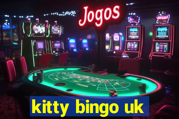 kitty bingo uk